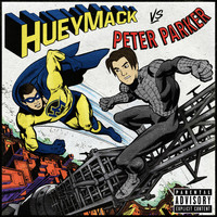 Huey Mack - Peter Parker (Explicit)