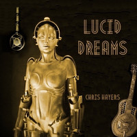 Chris Hayers - Lucid Dreams