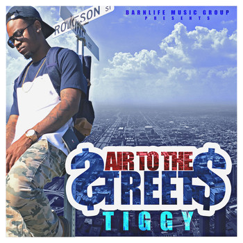 Tiggy - Air to the Streets