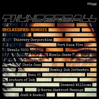 Thunderball - Declassified: Remixes