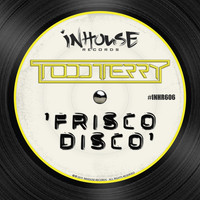 Todd Terry - Frisco Disco