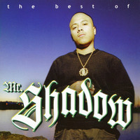 Mr. Shadow - The Best Of (Explicit)