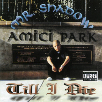 Mr. Shadow - Till I Die (Explicit)