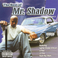 Mr. Shadow - The Best of Volume 2 (Explicit)