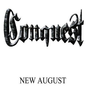 Conquest - New August