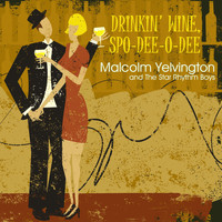 Malcolm Yelvington & The Star Rhythm Boys - Drinkin' Wine, Spo-Dee-O-Dee