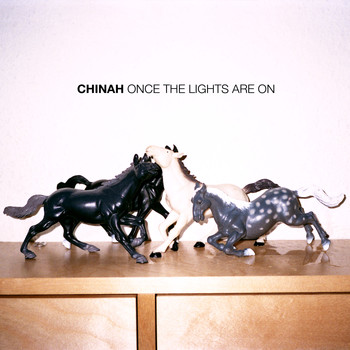CHINAH - Once the Lights Are On
