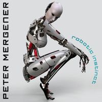 Peter Mergener - Robotic Instinct