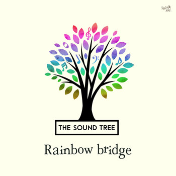 The Sound Tree, Le Belle - Rainbow Bridge