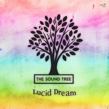 The Sound Tree, Le Belle - Lucid Dream