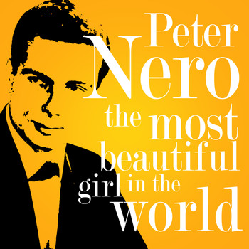 Peter Nero - The Most Beautiful Girl in the World