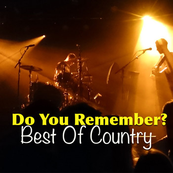 Various Artists - Do You Remember? Best Of Country