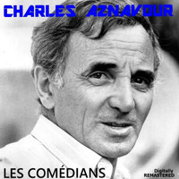 Charles Aznavour - Les comédians (Remastered)