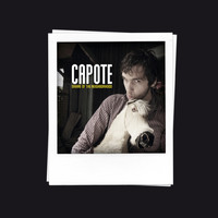 Capote - Shame of the Neighborhood