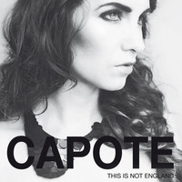 Capote - This Is Not England