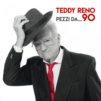 Teddy Reno - Pezzi da...90