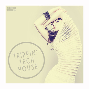 Various Artists - Trippin' Tech House
