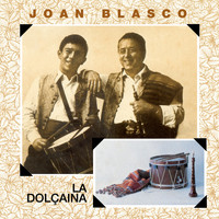 Joan Blasco - La Dolçaina