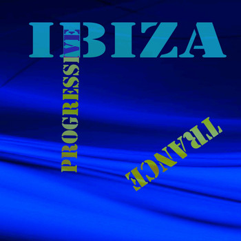 Various Artists - Ibiza Progressie (Explicit)