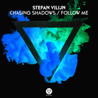 Stefan Vilijn - Chasing Shadows / Follow Me