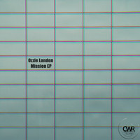 Ozzie London - Mission EP
