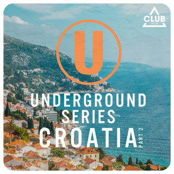 Various Artists - Underground Series Croatia Pt. 2