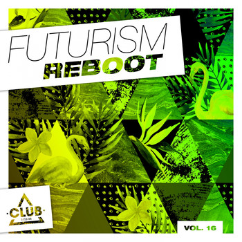 Various Artists - Futurism Reboot, Vol. 16