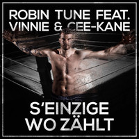 Robin Tune - S'Einzige wo zählt