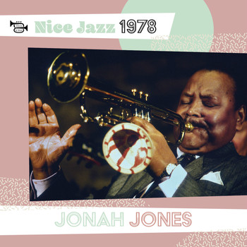 Jonah Jones - Nice Jazz (Live at Nice "Grande Parade Jazz", 1978)