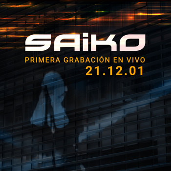 Saiko - Primera Grabación 21.12.2001 (En Vivo)