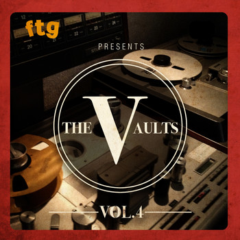 Various Artists - FTG Presents The Vaults, Vol. 4