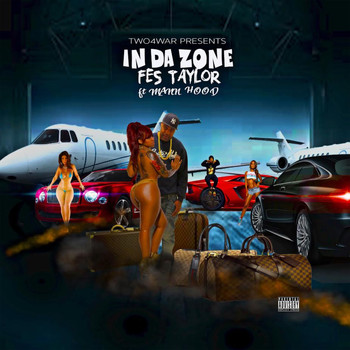 Fes Taylor - In My Zone (Explicit)