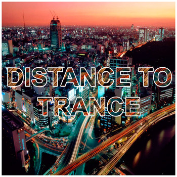 Various Artists - Distance to Trance