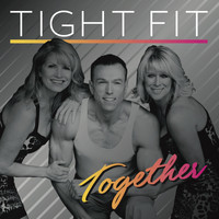 Tight Fit - Together