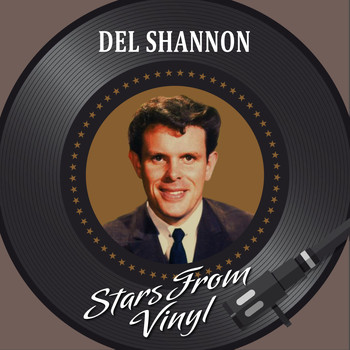 Del Shannon - Stars from Vinyl