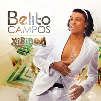 Belito Campos - Xibidom