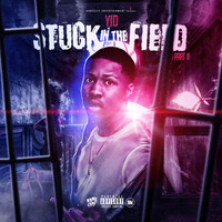 Yid - Stuck in the Field Part II (Explicit)