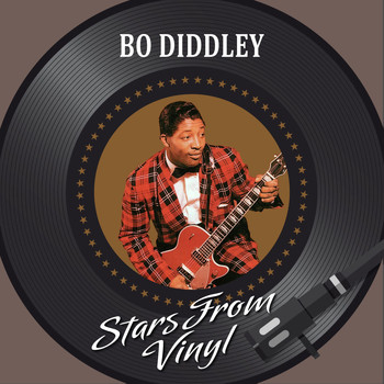 Bo Diddley - Stars from Vinyl