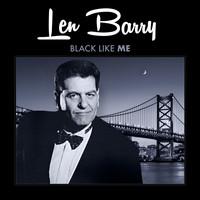 Len Barry - Black Like Me