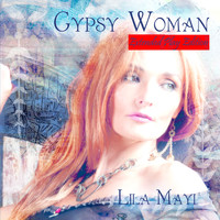Lila Mayi - Gypsy Woman