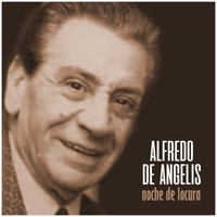 Alfredo De Angelis - Noche de Locura