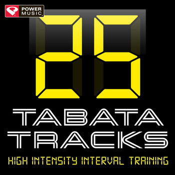 Power Music Workout - 25 Tabata Tracks - High Intensity Interval Training (20 Second Work and 10 Second Rest Cycles with Vocal Cues)