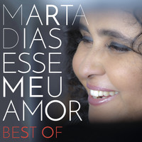 Marta Dias - Esse Meu Amor - Best Of