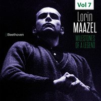 Lorin Maazel - Milestones of a Legend - Lorin Maazel, Vol. 7