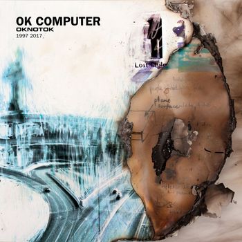 Radiohead - OK Computer OKNOTOK 1997 2017 (Explicit)