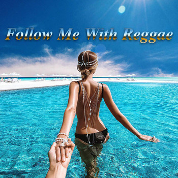 Various Artists - Follow Me With Reggae