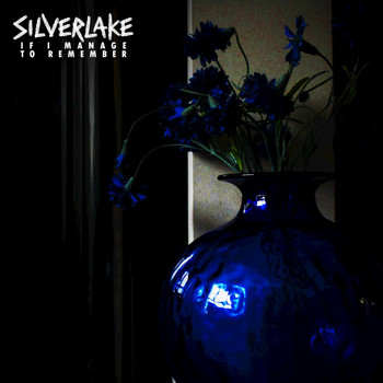 Silverlake - If I Manage to Remember - EP
