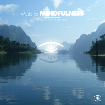 Kenneth Bager - Music for Mindfulness