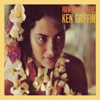 Ken Griffin - Hawaiian Magic