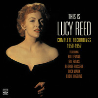 Lucy Reed - This Is Lucy Reed. Complete Recordings 1950-1957
